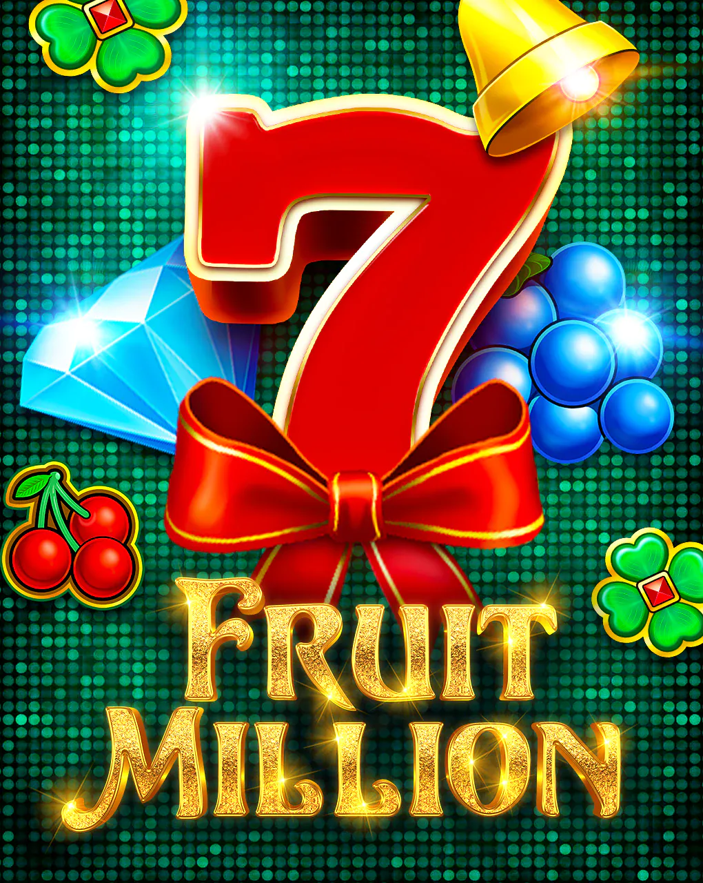 Fruit Million - PLACEBET138