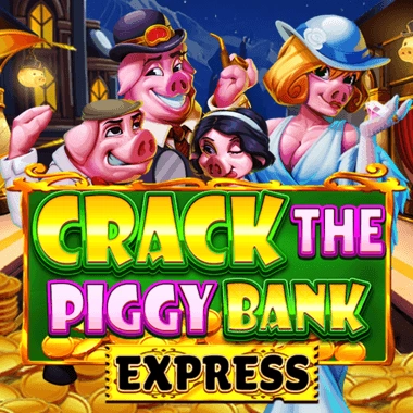 Crack The Piggy Bank Express - PLACEBET138