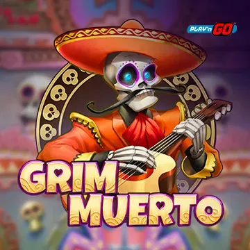 Grim Muerto - PLACEBET138