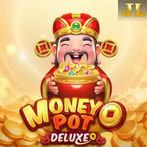 Jili : Money Pot DELUXE - PLACEBET138