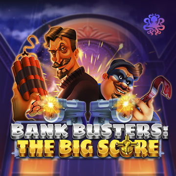 Bank Busters: The Big Score - PLACEBET138