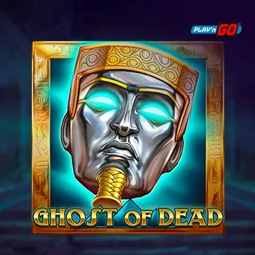 Ghost of Dead - PLACEBET138